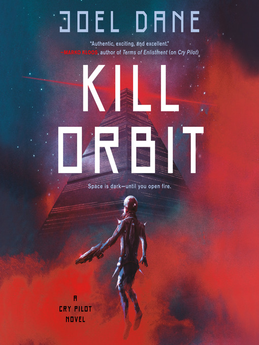 Title details for Kill Orbit by Joel Dane - Available